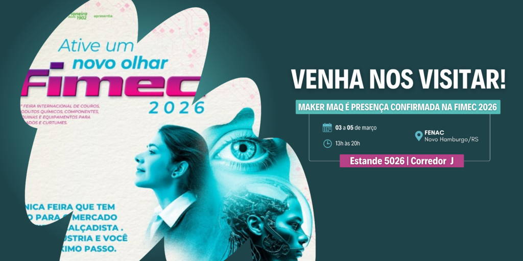 Maker Maq na FIMEC 2026 – Estande 5026 | Corredor J